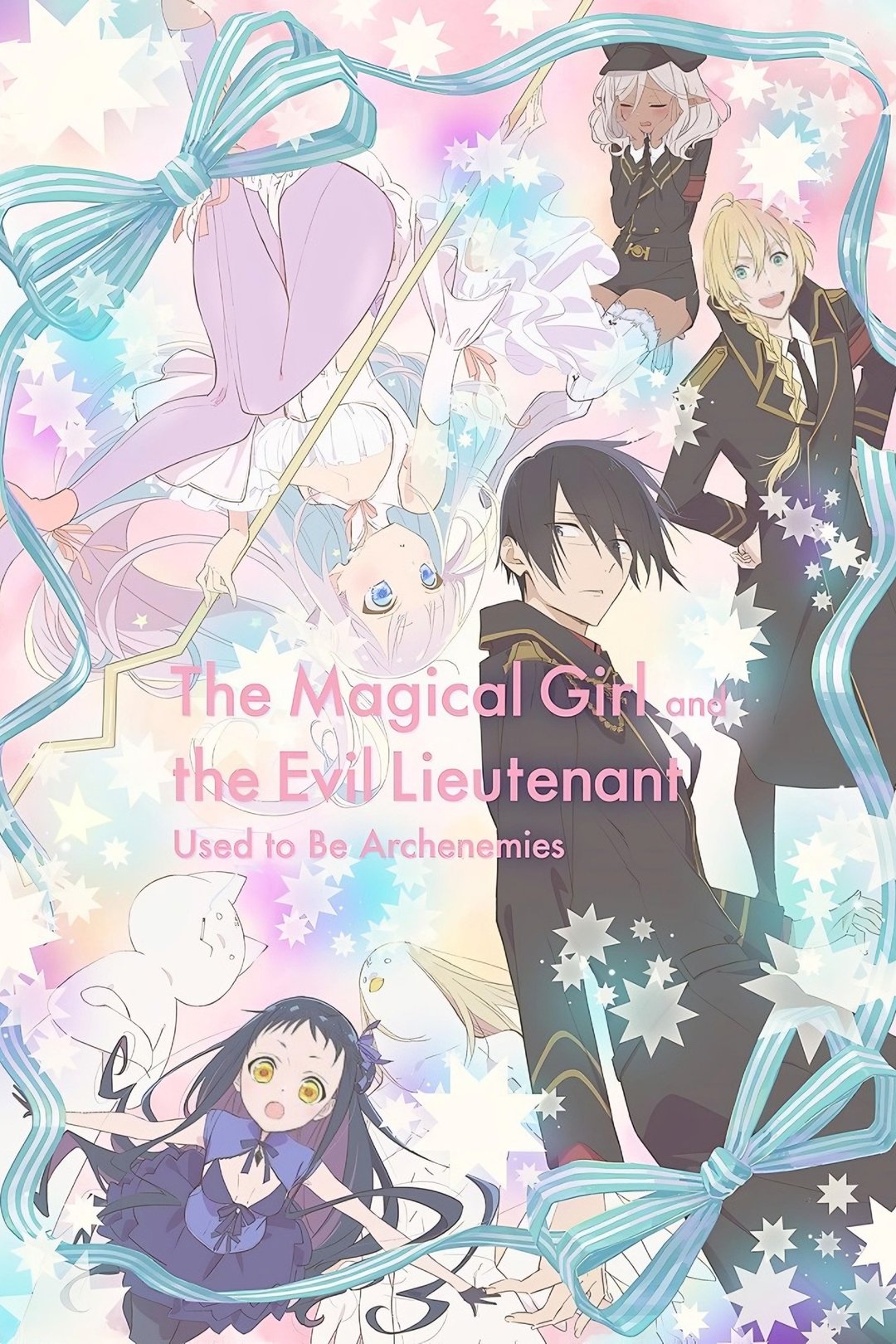 The Magical Girl and the Evil Lieutenant Used to Be Archenemies