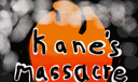 Kane's Massacre