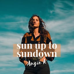 download-sun-up-to-angie-k
