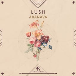 album-lush-ep-aranava