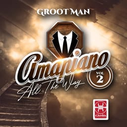 download-amapiano-groot-man