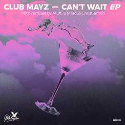 album-club-mayz-can-t-wait