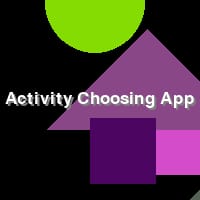 Activity Choosing App