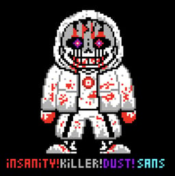 Insanity-Killer-Dust-Sans