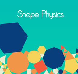 Fun Shape Physics