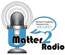 U Matter 2 Radio/Entertainment