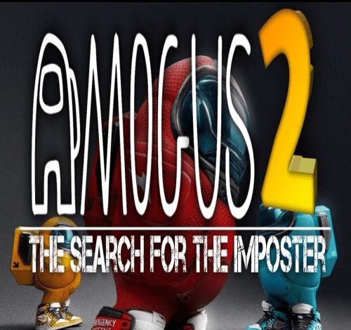 Amogus 2: The Search for the Imposter