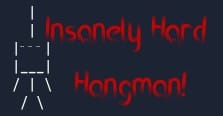 Insanely Hard Hangman