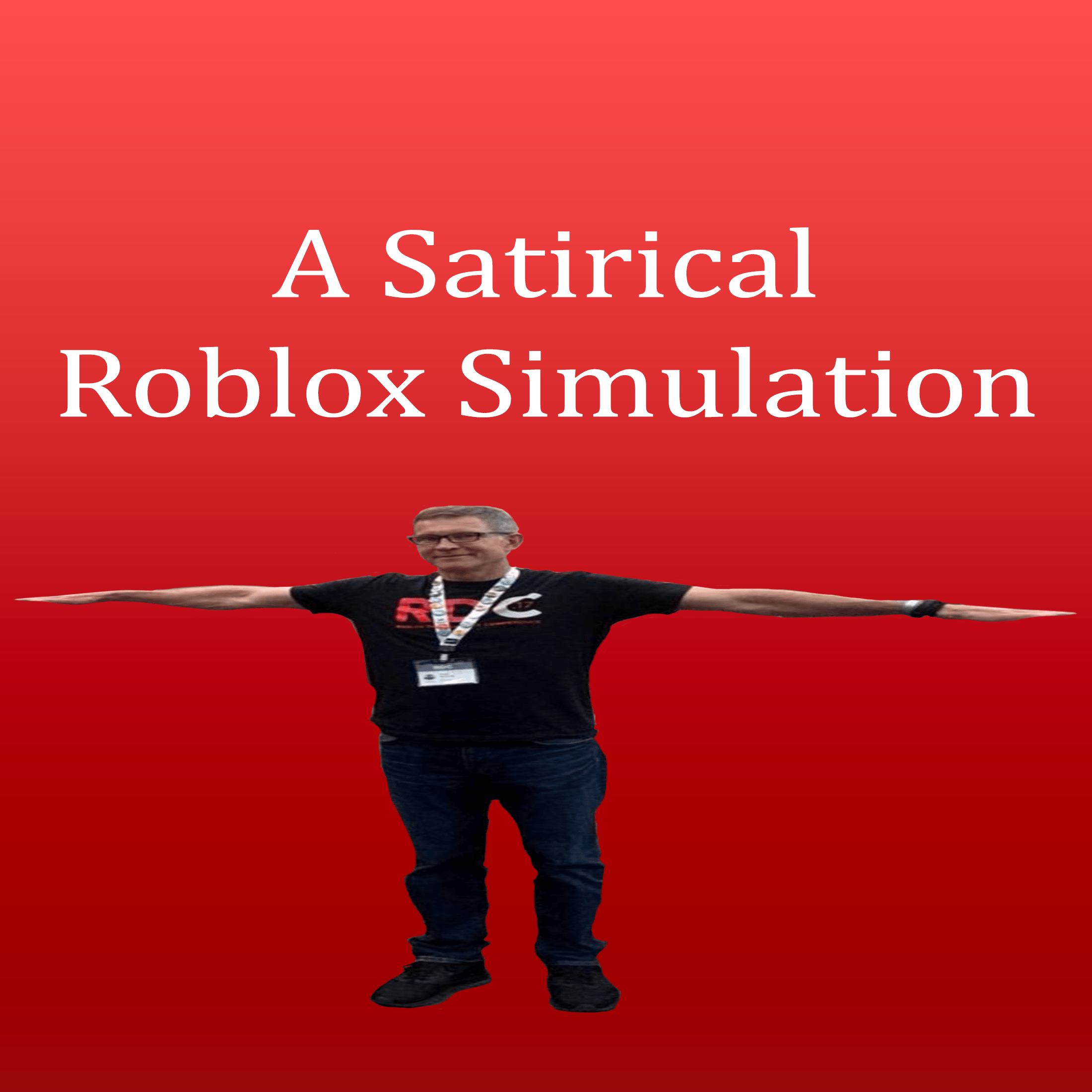 A Satirical Roblox Simulation