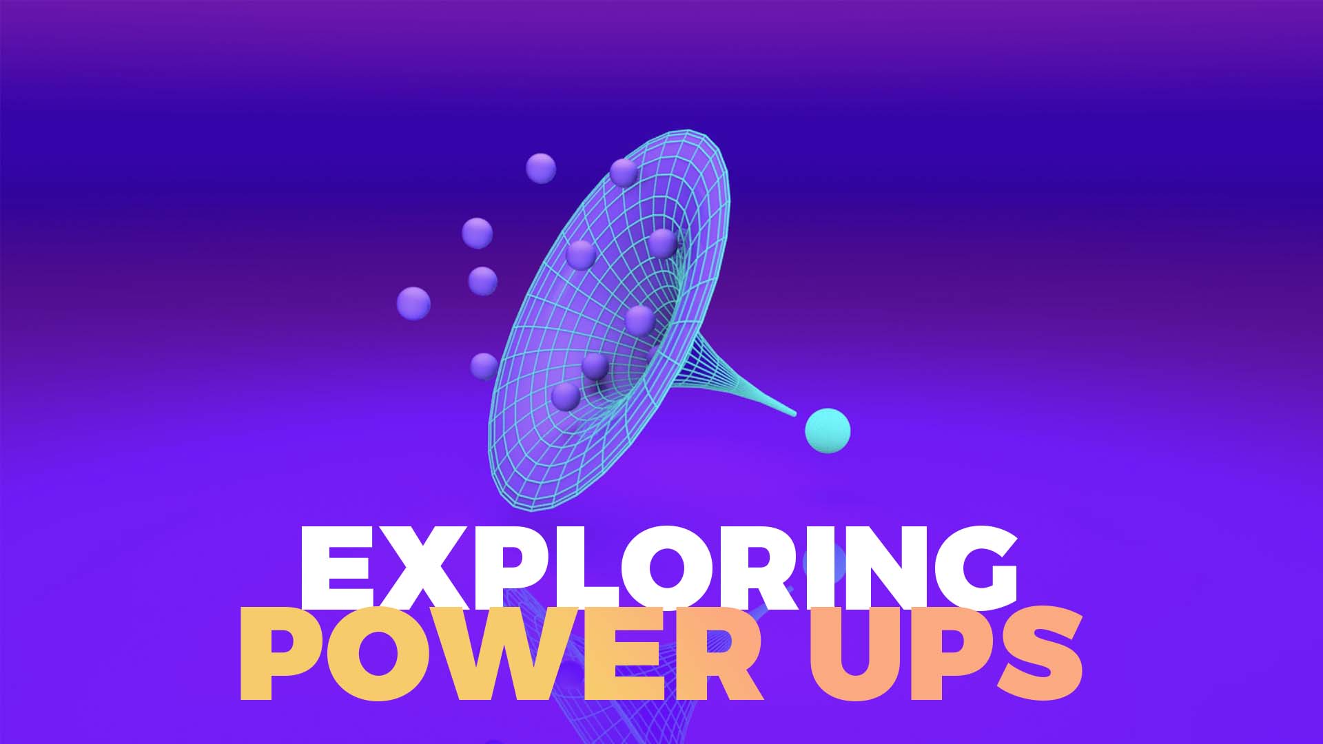 cover image for the Intro to Power Ups course