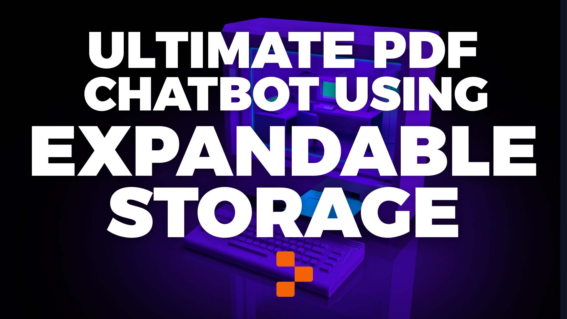 cover image for the Expandable Storage PDF Chatbot course